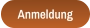 Anmeldung