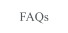 FAQs